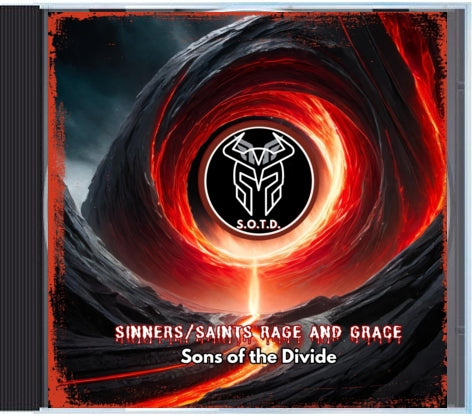 Sinners/Saints Rage and Grace  On CD Disc