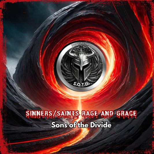 Sinners/Saints Rage and Grace